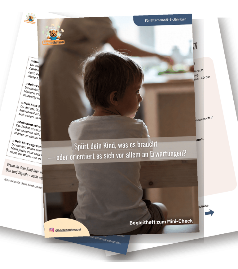 Mini-Guide Anpassen statt fühlen – kostenloser Check für Eltern von Kindern 5–8 Jahre Kostenloser Mini-Check von Bärenschmausi zum Ausdrucken – Selbsttest für Eltern, ob ihr Kind (5–8) seine Körpersignale noch wahrnimmt.